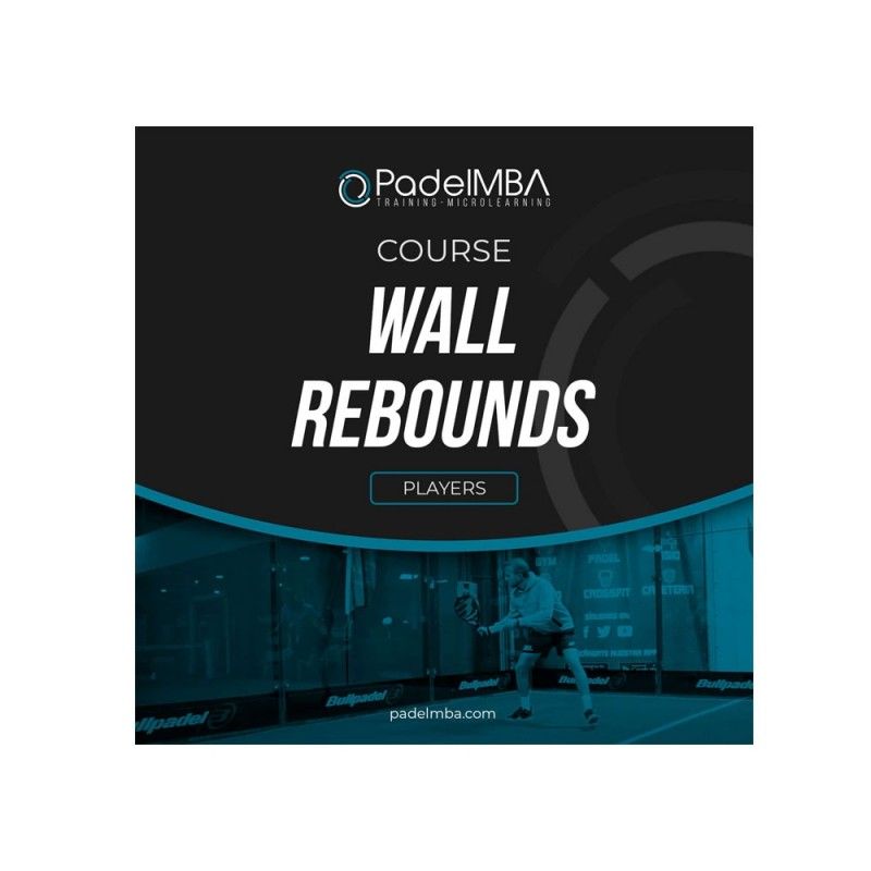 Curso de Padel Mba Wall Rebounds | Ofertas de padel